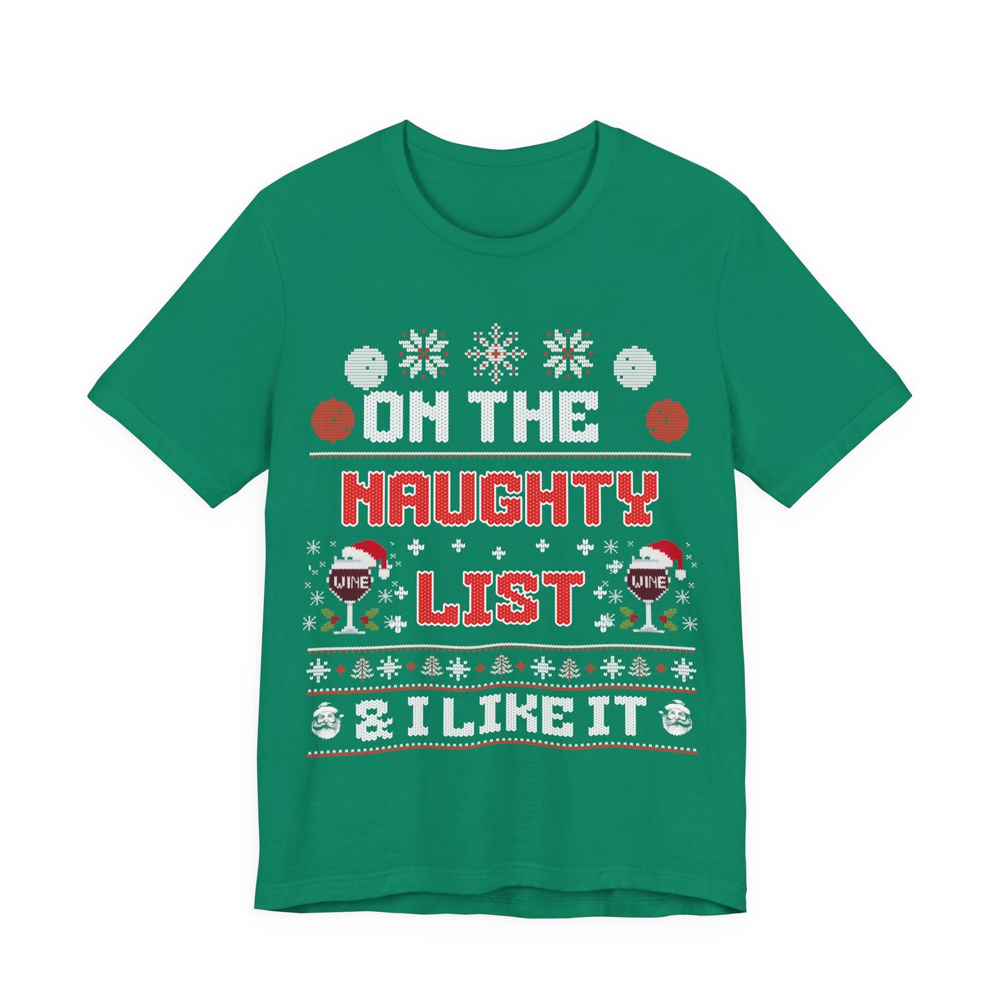 On The Naughty List &I Like It T-shirt